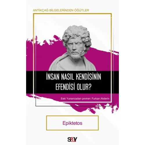 İnsan Nasıl Kendisinin Efendisi Olur?