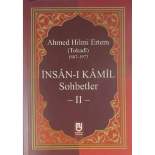 İnsanı Kamil Sohbetler 2