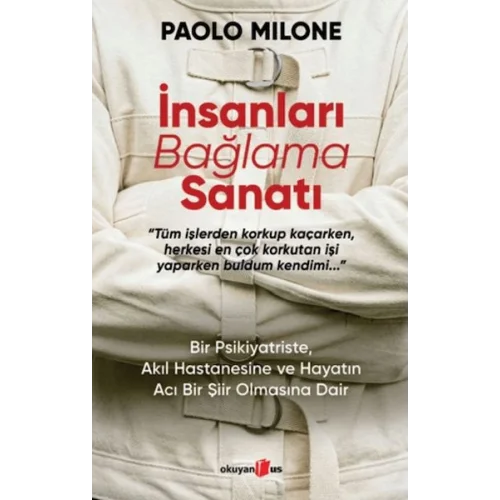 İnsanları Bağlama Sanatı