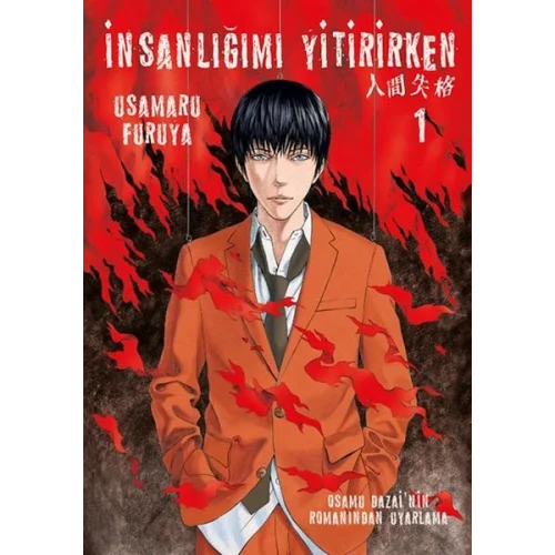 İnsanlığımı Yitirirken Cilt 1