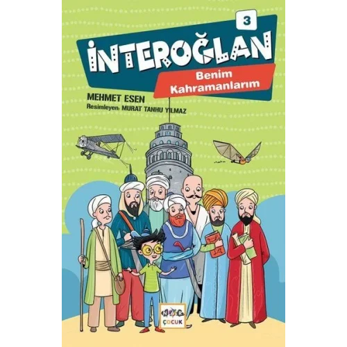İnteroğlan 3 - Benim Kahramanlarım
