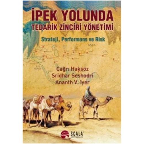 İpek Yolunda Tedarik Zinciri Yönetimi