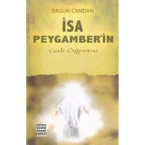 İsa Peygamber’in Gizli Öğretisi