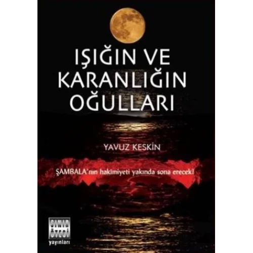 Işığın ve Karanlığın Oğulları