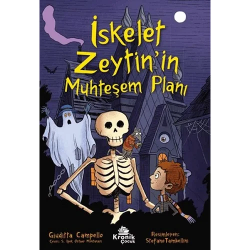 İskelet Zeytin’in Muhteşem Planı