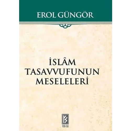 İslam Tasavvufunun Meseleleri