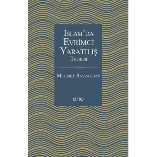 İslamda Evrimci Yaratılış Teorisi