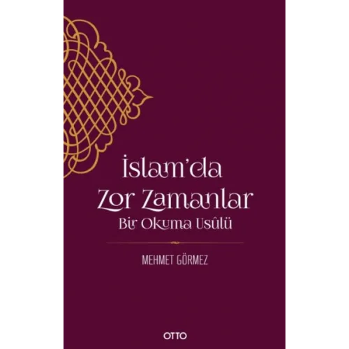 İslam’da Zor Zamanlar