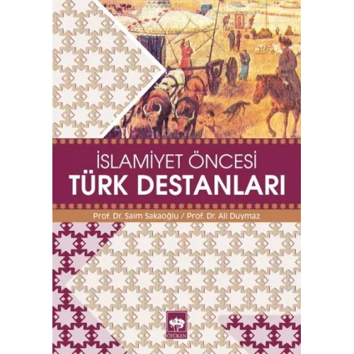 İslamiyet Öncesi Türk Destanları