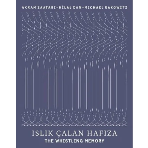 Islık Çalan Hafıza - The Whistling Memory
