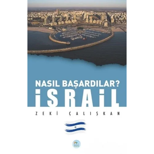 İsrail - Nasıl Başardılar?