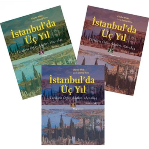 İstanbulda Üç Yıl (3 Cilt-Takım)
