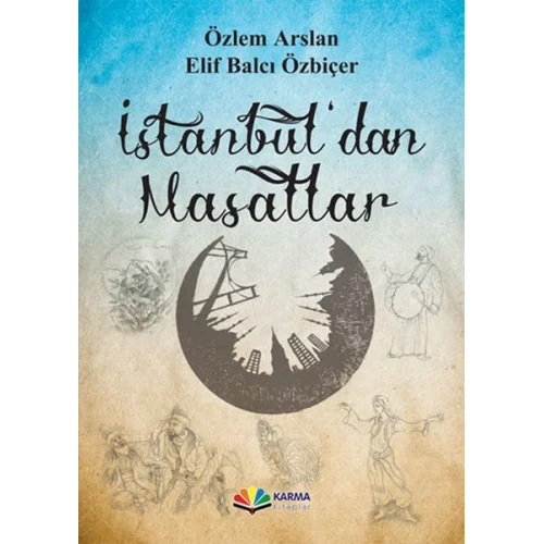 İstanbuldan Masallar