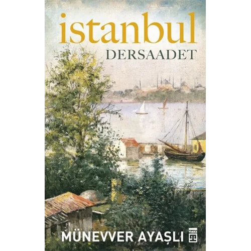 İstanbul - Dersaadet