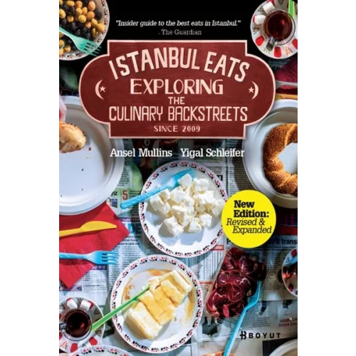 İstanbul Eats Exploring the Culinary Backstreets Since 2009