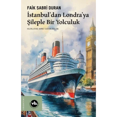 İstanbul’dan Londra’ya Şileple Bir Yolculuk