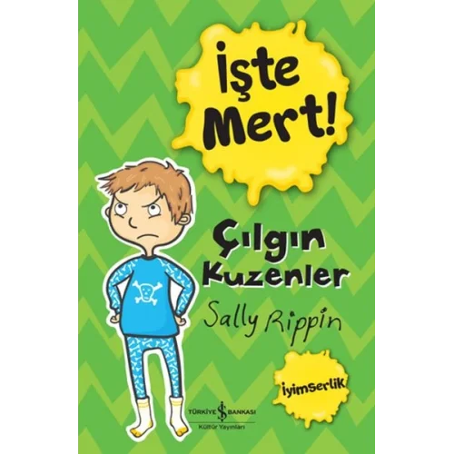 İşte Mert! - Çılgın Kuzenler - İyimserlik