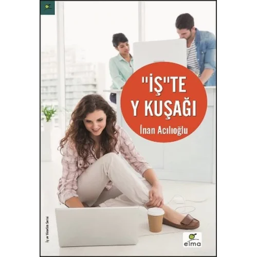 İşte Y Kuşağı