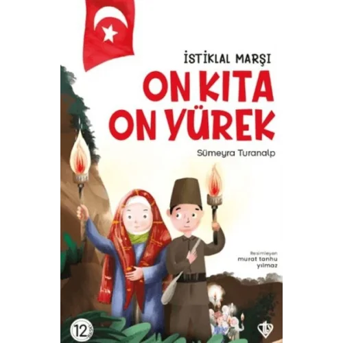 İstiklal Marşı - On Kıta On Yürek
