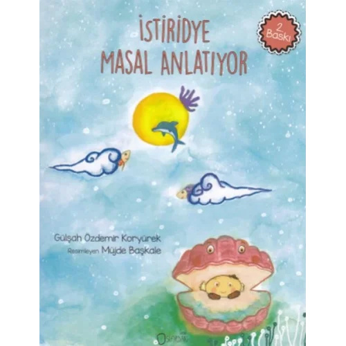 İstiridye Masal Anlatıyor