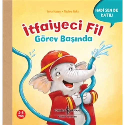 İtfaiyeci Fil Görev Başında