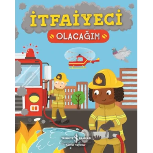 İtfaiyeci Olacağım