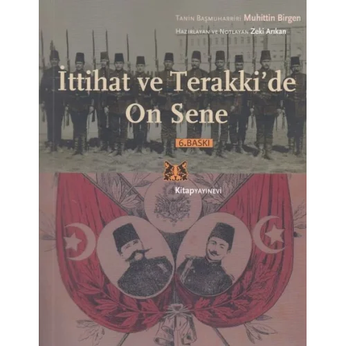 İttihat ve Terakkide On Sene