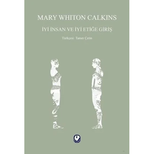 İyi İnsan ve İyi Etiğe Giriş