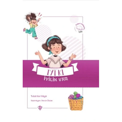 İyi ki İyilik Var - Değerli Hikayeler İyilik