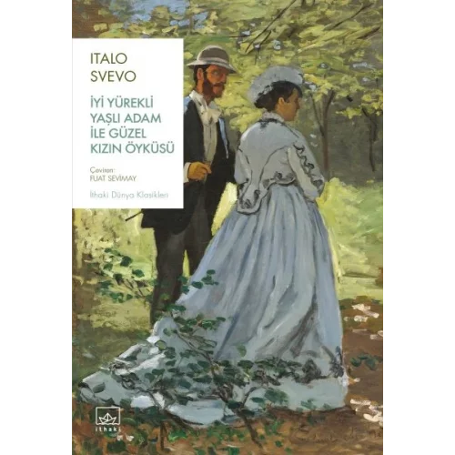 İyi Yürekli Yaşlı Adam ile Güzel Kızın Öyküsü