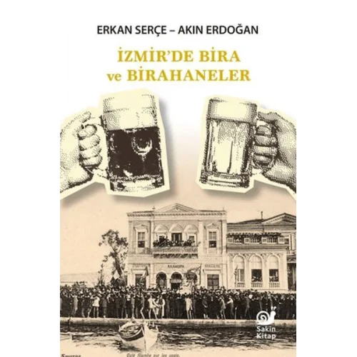 İzmirde Bira ve Birahaneler