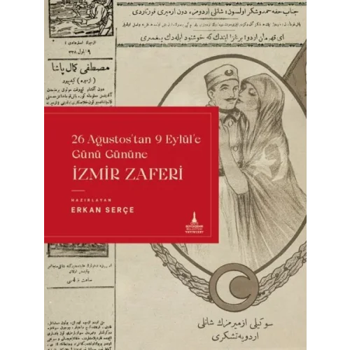 İzmir Zaferi (26 Ağustostan 9 Eylüle Günü Gününe)