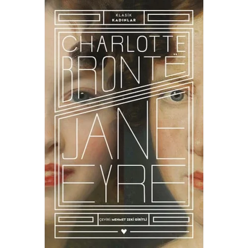 Jane Eyre - Klasik Kadınlar