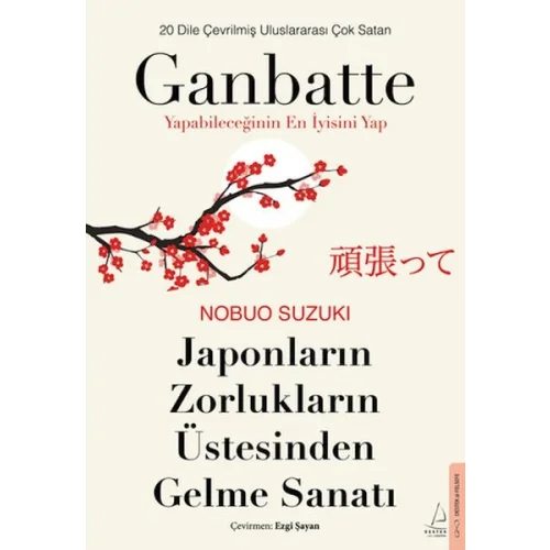 Japonların Zorlukların Üstesinden Gelme Sanatı-Ganbatte