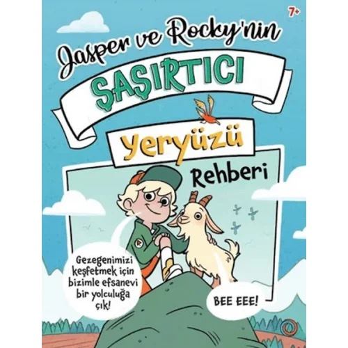 Jasper and Rocky’nin Şaşırtıcı Yeryüzü Rehberi