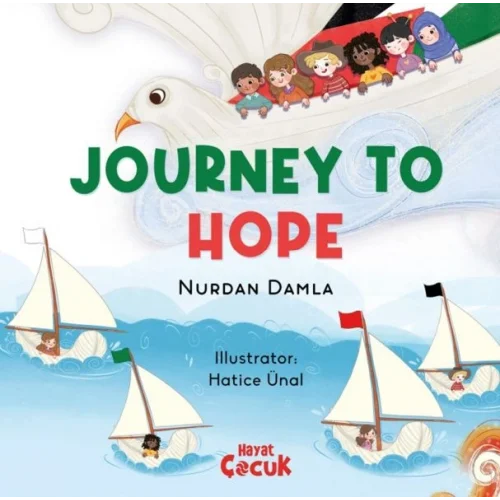 Journey to Hope (Ciltli)