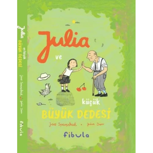 Julia ve Küçük Büyük Dedesi
