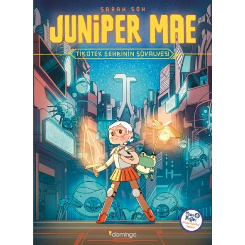 Juniper Mae - Tikotek Şehrinin Şövalyesi