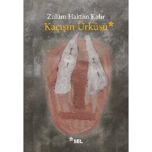 Kaçışın Ürküsü