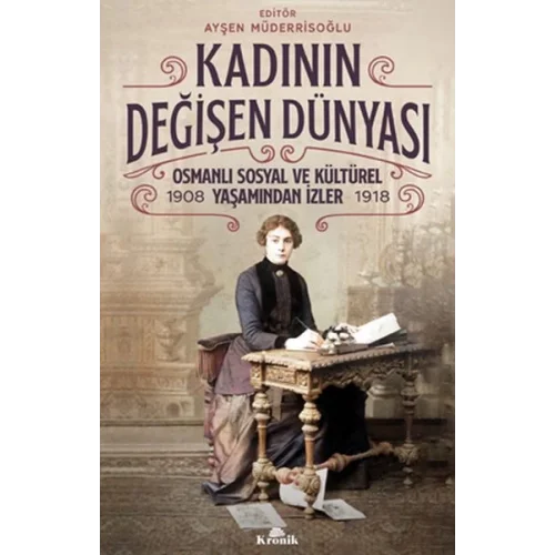 Kadının Değişen Dünyası