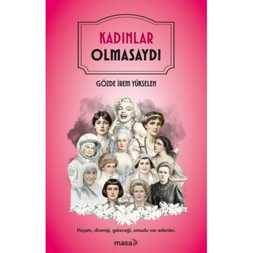 Kadınlar Olmasaydı