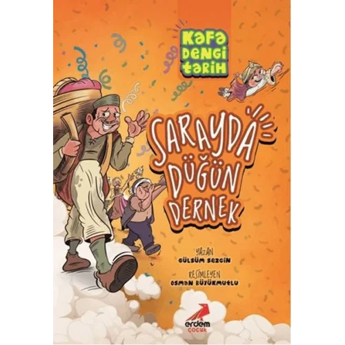 Kafa Dengi Tarih - Sarayda Düğün Dernek