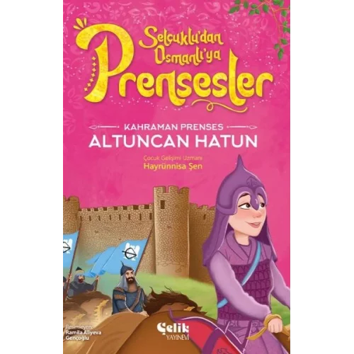 Kahraman Prenses Altuncan Hatun