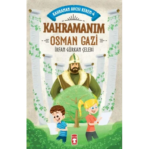 Kahramanım Osman Gazi - Kahraman Avcısı Kerem 4