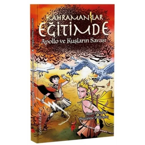 Kahramanlar Eğitimde 6 Apollo ve Kuşların Savaşı