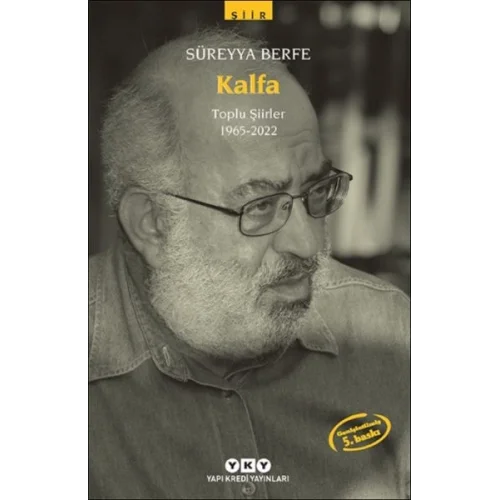 Kalfa Toplu Şiirler (1965-2022)