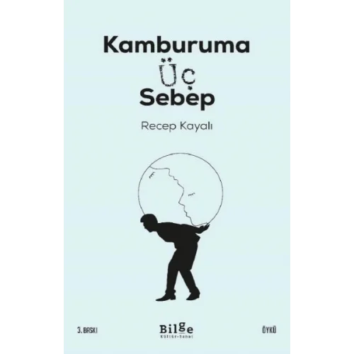 Kamburama Üç Sebep