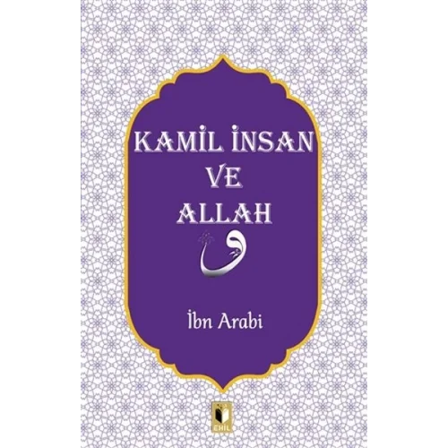Kamil İnsan ve Allah