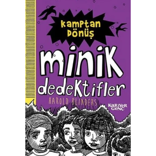 Kamptan Dönüş - Minik Dedektifler