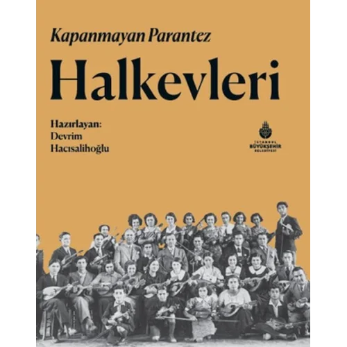 Kapanmayan Parantez Halkevleri